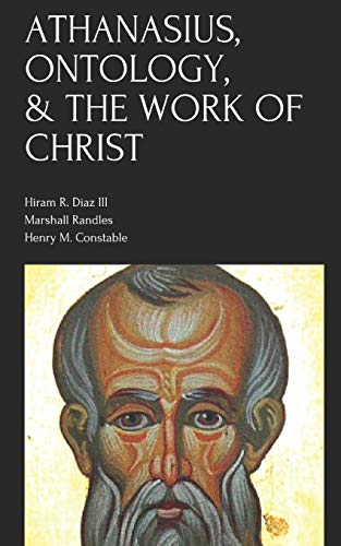 Stock image for Athanasius, Ontology, & The Work of Christ [Soft Cover ] for sale by booksXpress