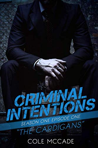 Beispielbild fr CRIMINAL INTENTIONS: Season One, Episode One: THE CARDIGANS zum Verkauf von Bahamut Media