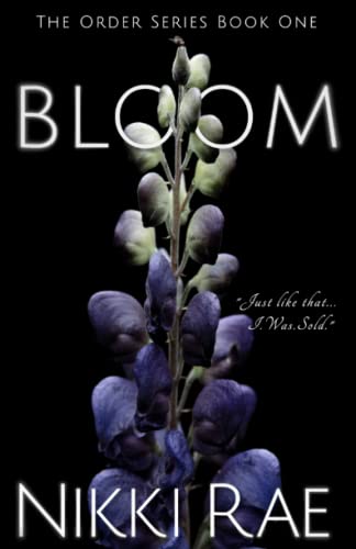 Beispielbild fr Bloom zum Verkauf von THE SAINT BOOKSTORE