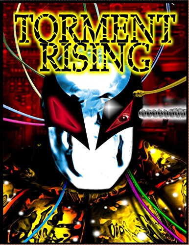 9781983380952: Torment Rising!: The Resurrection Of A Vigilante: 1 (Book One)