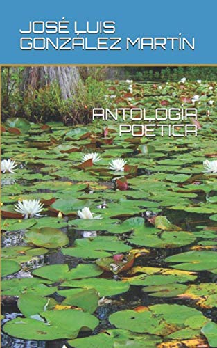 Stock image for ANTOLOGA POTICA (1) for sale by Revaluation Books