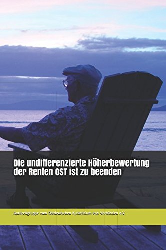 Stock image for Die undifferenzierte Hherbewertung der Renten OST ist zu beenden (German Edition) for sale by Ergodebooks