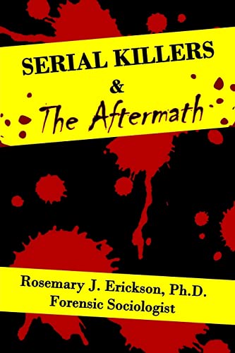 Imagen de archivo de Serial Killers and the Aftermath a la venta por SecondSale