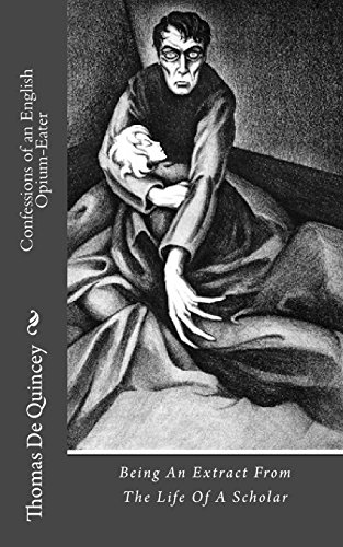 9781983408168: Confessions of an English Opium-Eater: Being An Extract From The Life Of A Scholar