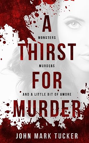 Beispielbild fr A Thirst for Murder zum Verkauf von ThriftBooks-Atlanta