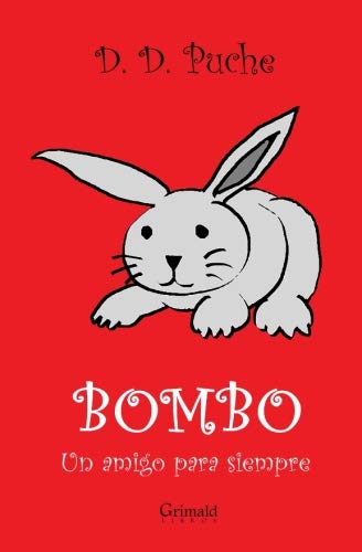 Imagen de archivo de Bombo, un amigo para siempre a la venta por Revaluation Books