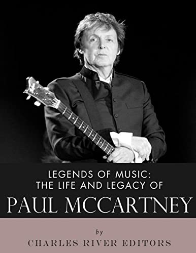9781983421303: Legends of Music: The Life and Legacy of Paul McCartney