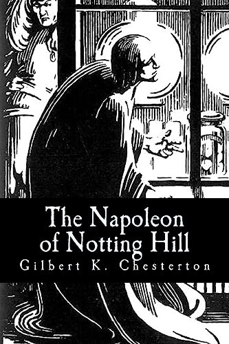 Stock image for The Napoleon of Notting Hill for sale by Books Do Furnish A Room