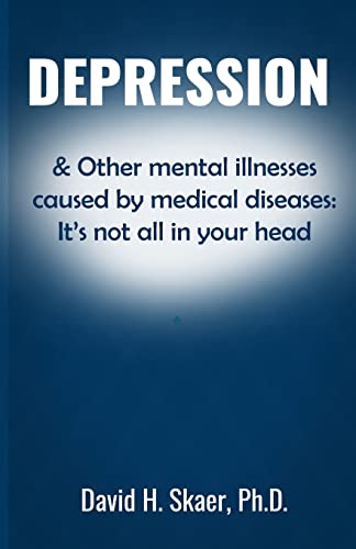 Stock image for Depression & Other mental illnesses caused by medical diseases: It's not all in your head for sale by SecondSale