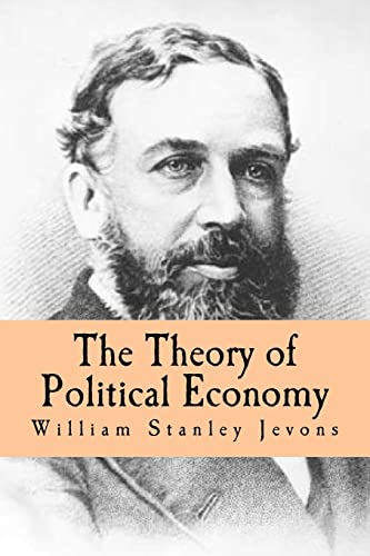 9781983432156: The Theory of Political Economy