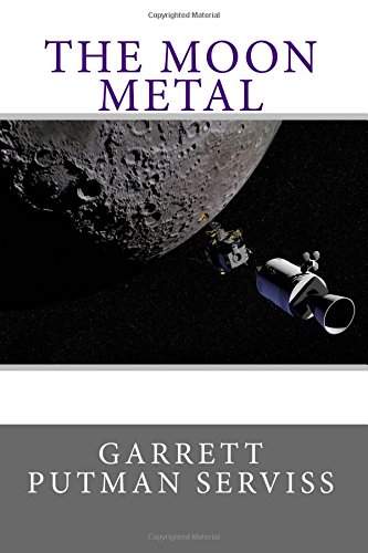 Beispielbild fr The Moon Metal zum Verkauf von Lucky's Textbooks