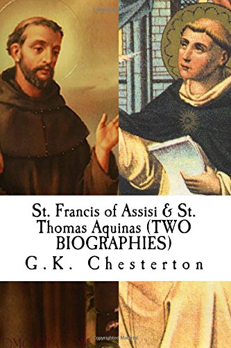 Beispielbild fr St. Francis of Assisi & St. Thomas Aquinas (TWO BIOGRAPHIES) zum Verkauf von AwesomeBooks