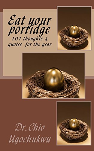 Beispielbild fr Eat your porridge: 101 thoughts & quotes for the year zum Verkauf von Lucky's Textbooks