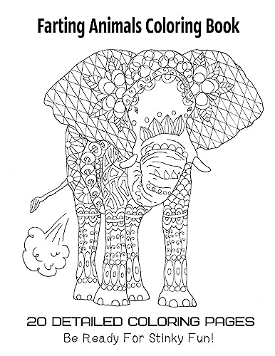 Imagen de archivo de Farting Animals Coloring Book 20 Detailed Coloring Pages Be Ready For Stinky Fun a la venta por Lucky's Textbooks