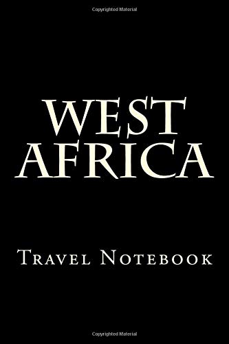 Stock image for West Africa: Travel Notebook for sale by ThriftBooks-Atlanta