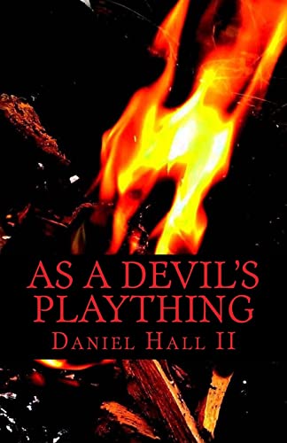9781983451706: As A Devil's Plaything