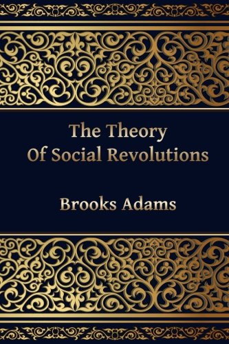 Stock image for The Theory Of Social Revolutions for sale by More Than Words