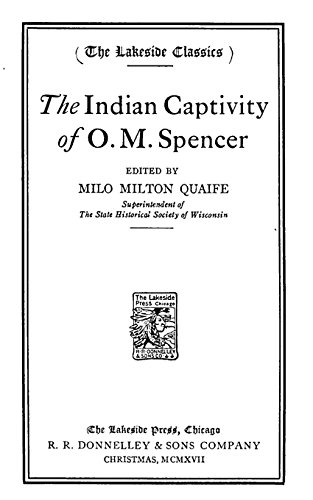 Stock image for The Indian Captivity Of O.M. Spencer for sale by Revaluation Books