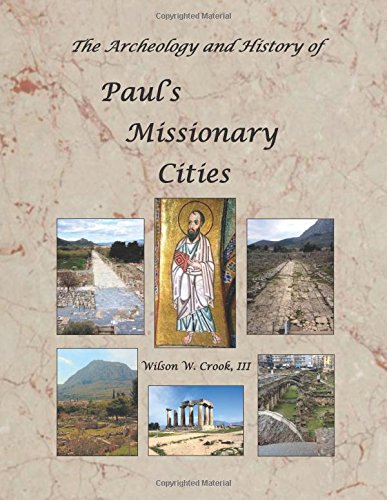 Imagen de archivo de The Archeology And History of Paul's Missionary Cities a la venta por HPB-Red