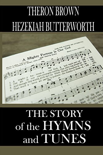 Stock image for The Story of The Hymns and Tunes for sale by Revaluation Books