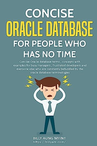 Stock image for Concise Oracle Database For People With No Time [Soft Cover ] for sale by booksXpress