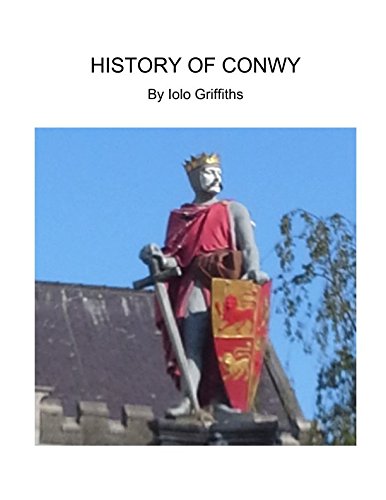 Imagen de archivo de History of Conwy a la venta por Revaluation Books