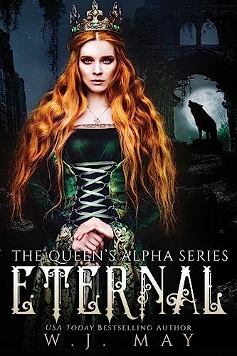 Stock image for Eternal (The Queen's Alpha Series) for sale by MusicMagpie
