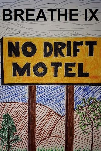 9781983483196: Breathe IX: The No Drift Motel: Volume 9