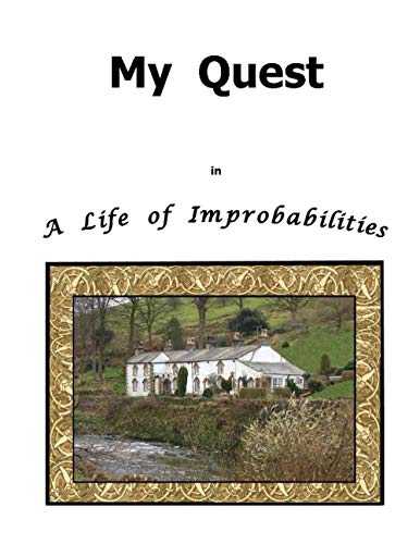 Stock image for My Quest: In a Life of Improbabilities for sale by Revaluation Books