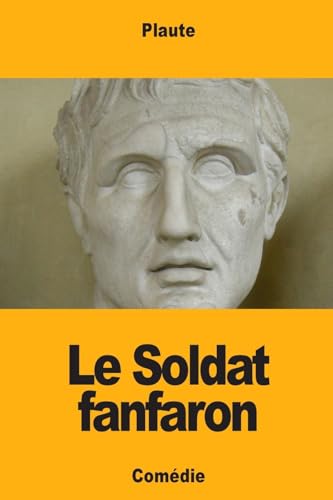 Stock image for Le Soldat fanfaron (French Edition) for sale by Lucky's Textbooks