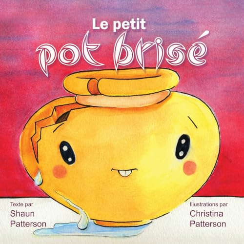 Stock image for Le petit pot bris (French Edition) for sale by Lucky's Textbooks