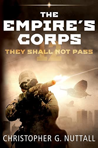 Stock image for They Shall Not Pass (The Empire's Corps) for sale by Irish Booksellers