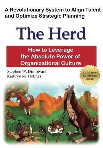 Stock image for The Herd: How to Leverage the Absolute Power of Organizational Culture (B/W) for sale by Revaluation Books