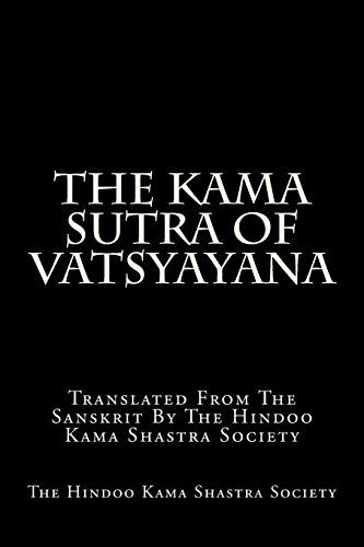 Stock image for The Kama Sutra Of Vatsyayana: Translated From The Sanskrit By The Hindoo Kama Shastra Society for sale by WYEMART LIMITED