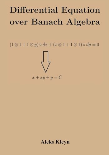 9781983521638: Differential Equation over Banach Algebra