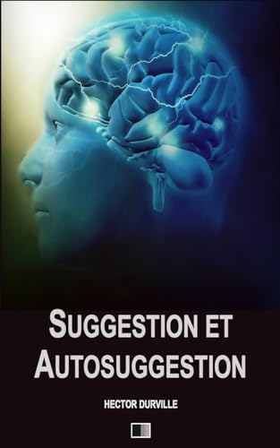 Stock image for Suggestion et Autosuggestion for sale by THE SAINT BOOKSTORE