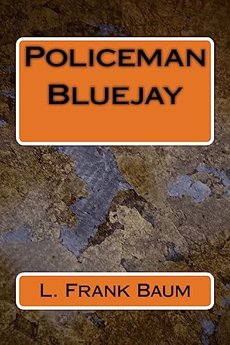 Stock image for Policeman Bluejay [Soft Cover ] for sale by booksXpress