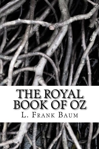 Imagen de archivo de The Royal Book of Oz [Soft Cover ] a la venta por booksXpress