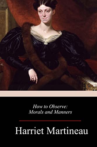 9781983535338: How to Observe: Morals and Manners