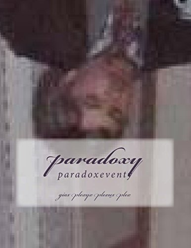 Stock image for paradoxy: paradoxeventy: Volume 10 (giacinty) for sale by Revaluation Books