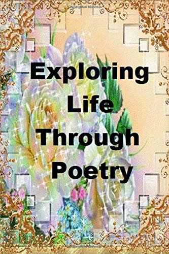 Stock image for Exploring Life Through Poetry for sale by Revaluation Books