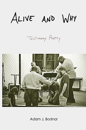 Beispielbild fr Alive and Why: Testimony Poetry zum Verkauf von THE SAINT BOOKSTORE