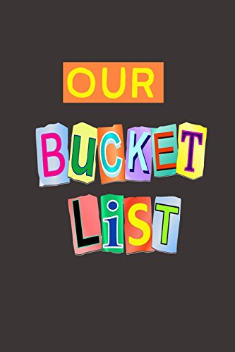 Stock image for Our Bucket List: A Journal for sale by SecondSale