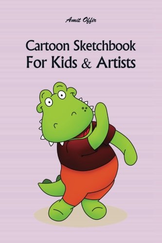 9781983557996: Cartoon Sketchbook For Kids & Artists: Volume 26 (Sketchbooks For Kids & Artists)