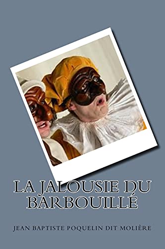 Stock image for La jalousie du Barbouille (French Edition) [Soft Cover ] for sale by booksXpress