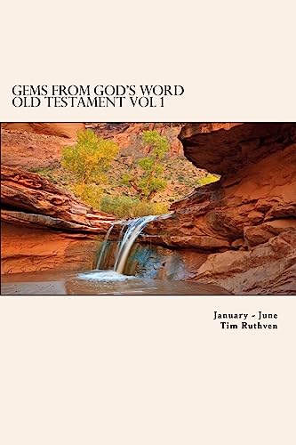Stock image for Gems From God's Word: Old Testament: January - June for sale by ThriftBooks-Dallas