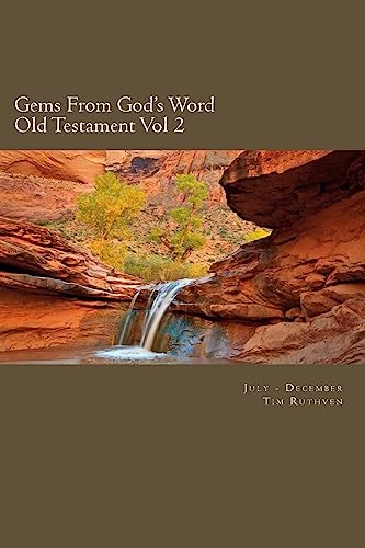 Stock image for Gems From God's Word: Old Testament: July - December for sale by ThriftBooks-Dallas