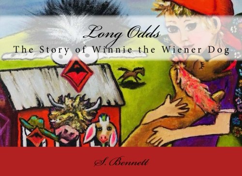 Beispielbild fr Long Odds: The Story of Winnie the Wiener Dog zum Verkauf von Revaluation Books