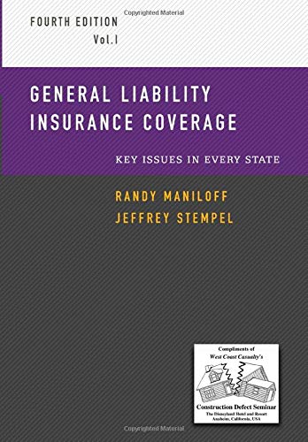 Imagen de archivo de General Liability Insurance Coverage: Key Issues in Every State Volume 1 a la venta por Wizard Books