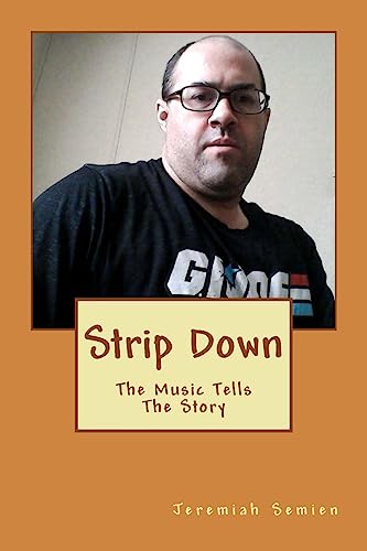 Stock image for Strip Down: The Music Tells The Story [Soft Cover ] for sale by booksXpress